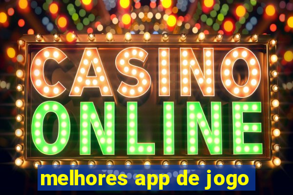 melhores app de jogo